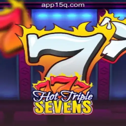 HotTripleSevens: The Premier Slot Game at 15Q.COM Oficial Slots Brasil #1